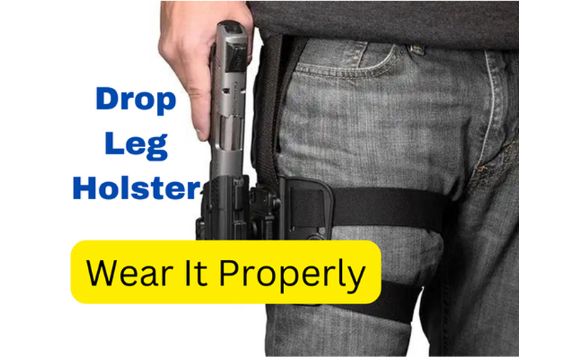 HOW TO WEAR A LEG HOLSTER HOW TO WEAR A LEG HOLSTER